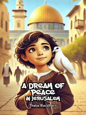 cover image of A Dream of Peace in Jerusalem